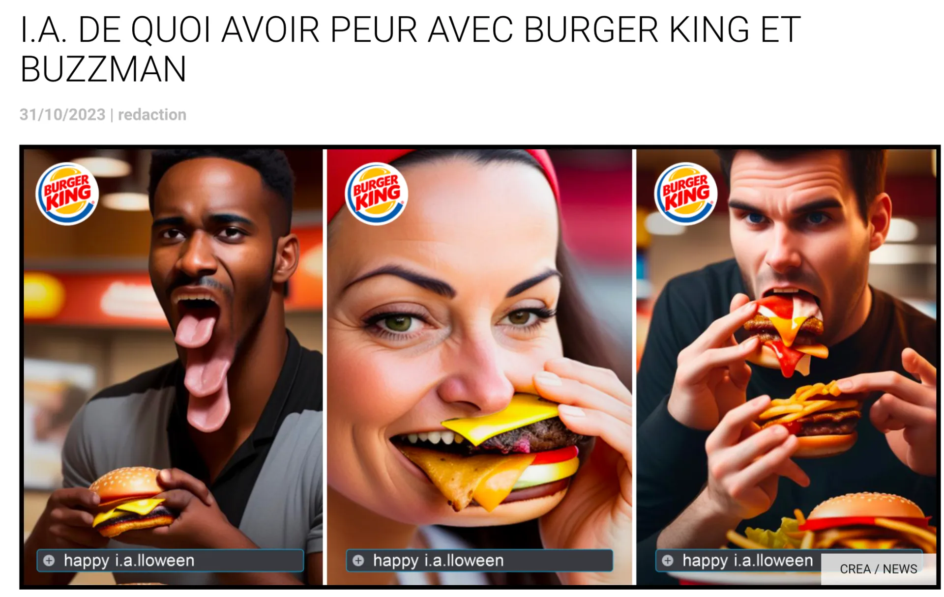 Happy I.A.lloween de Burger King France et Buzzman : trois visuels de clients mangeant des burgers, générés par IA et volontairement dérangeants
